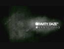 【初見実況プレイ】今日から始める重力操作 GRAVITYDAZE その３