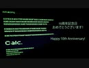 「Calc.」10周年記念日/ Ten Year Anniversary 【9人】