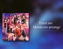 【#ロキマス前夜祭】Trust me Metalcore Arrange short ver.【アイマスRemix】