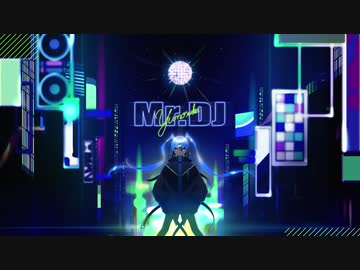 Mr.DJ / 初音ミク