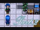 【実況】RPG初心者のSeraphic Blue【Part2】