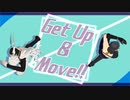 【MMD刀剣乱舞】Get+Up＆Move！！【三日月・小狐丸】