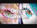 【ENL遥哉×とおる】Gimme×Gimme【歌ってみた】