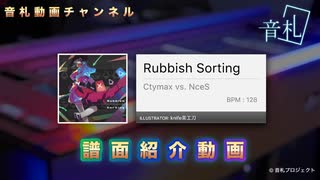 【音札】Rubbish Sorting - Ctymax vs. NceS ☆8｜譜面紹介