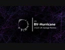 BV-Hurricane (1223 UK Garage Remix)