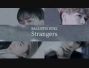 BALLISTIK BOYZ / Strangers