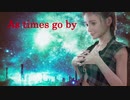 As time goes by
