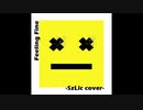 【歌ってみた】L'Arc~en~Ciel -《Feeling Fine》（SzLic cover）