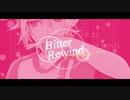 SCONE - Bitter Rewind / 鏡音レン