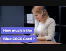How Much a Blue CSCS Card Costs?