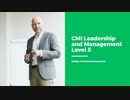 CMI Leadership and Management Level 5