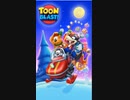 #36 TOON BLAST! 5連勝なるか？