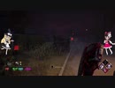 【ゆっくり実況】プロハントレス目指して‼【DBD】パート15