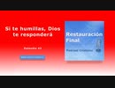 Si te humillas, Dios te responderá (n° 42)