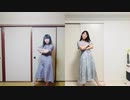 【踊ってみた】メランコリック【もなてら×もなか。】