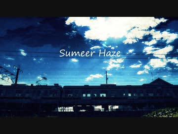 Summer Haze / feat.初音ミク