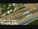 Cities Skylines | | SEASIDE CITY | | ep 13