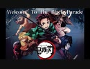 【MAD】鬼滅の刃×Welcome To The Black Parade