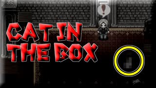 ゆっくり実況[Cat in the Box]#7