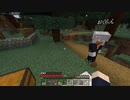 【実況】マイクラ生活inコッパイ星　＃3