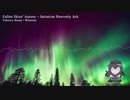Fallen Skies' Aurora ~ Imitation Heavenly Ark [Original]