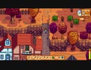 【Stardew Valley】人外が牧場を始める　実況プレイ＃80