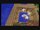 Minecraft ゾンビからの脱却 part30