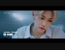 Stray Kids ＜IN生＞ UNVEIL : TRACK "B Me"