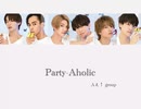 Party....aholic
