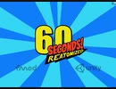 [60Seconds!Reatomized]終わりの始まり。その1