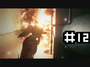 酔っ払った男がはじめてバイオハザード RE:2　実況付き　その１２