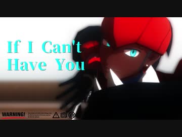 【MMDポケモン】キバナ達でIf I Can't Have You