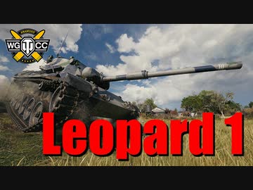 【WoT：Leopard 1】ゆっくり実況でおくる戦車戦Part791 byアラモンド
