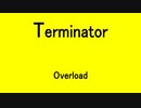 Terminator - Overload