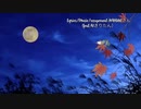 ★オリジナル曲★2020年版★『暁月夜』〜Moonlight night〜(feat,AIきりたん）
