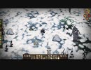 Don't Starve_★越冬中★_20200924_No1(ナレーション無し）