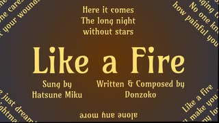 Like a Fire / 初音ミク