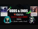 ODDS & ENDS その44 Rakdos Aggro調整編