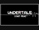 UNDERTALE - Start Menu (Cover)