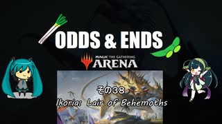 ODDS & ENDS その38 Ikoria:Lair of Behemoths