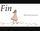 When The Past Was Around #Fin