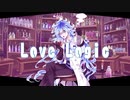 【人力ツイステ】Love Logic【イデア】