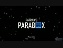 〈Patrick's Parabox demo〉実況前編
