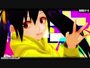 【F!MMD】こロまキち