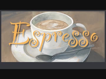 Espresso / 初音ミク