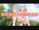 【μ*seuM】WAO-WAO Powerful day! 踊ってみた【ラブライブ！】