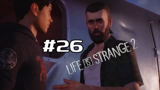 切磋 琢磨ゲーム実況＠ライフイズストレンジ2　＃26