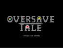 [★★★Undertale(OversaveTale)]flowey FIGHT