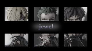 【MMDワンピ】jewel