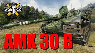 【WoT：AMX 30 B】ゆっくり実況でおくる戦車戦Part794 byアラモンド